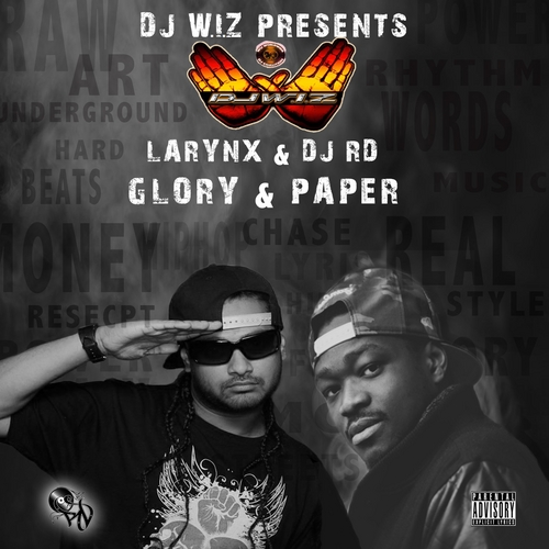 Larnyx & DJ RD – ‘Glory & Paper’ Mixtape