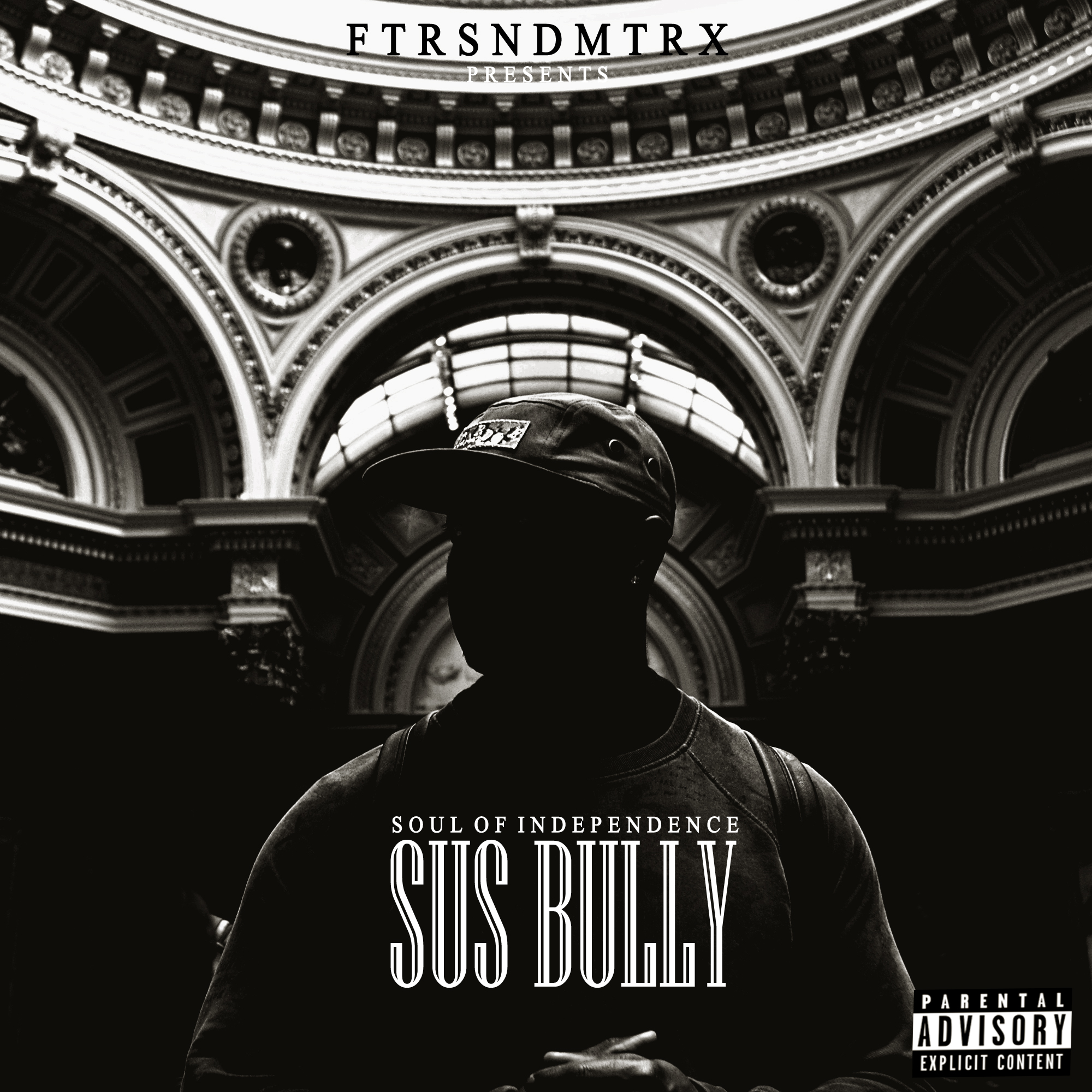 Sus Bully – Soul Of Independence EP