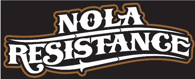 NOLA Resistance – Put That Hammer Down !!!